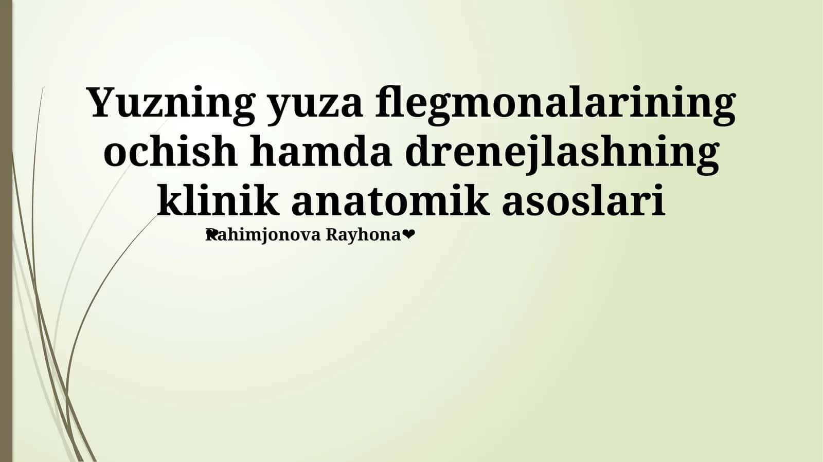 Yuzning yuza flegmonalarining ochish hamda drenejlashning klinik anatomik asoslari