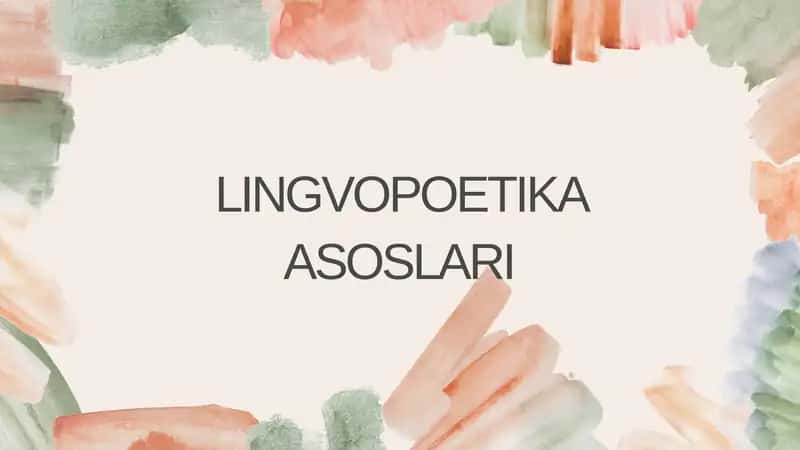 LINGVOPOETIKA ASOSLARI