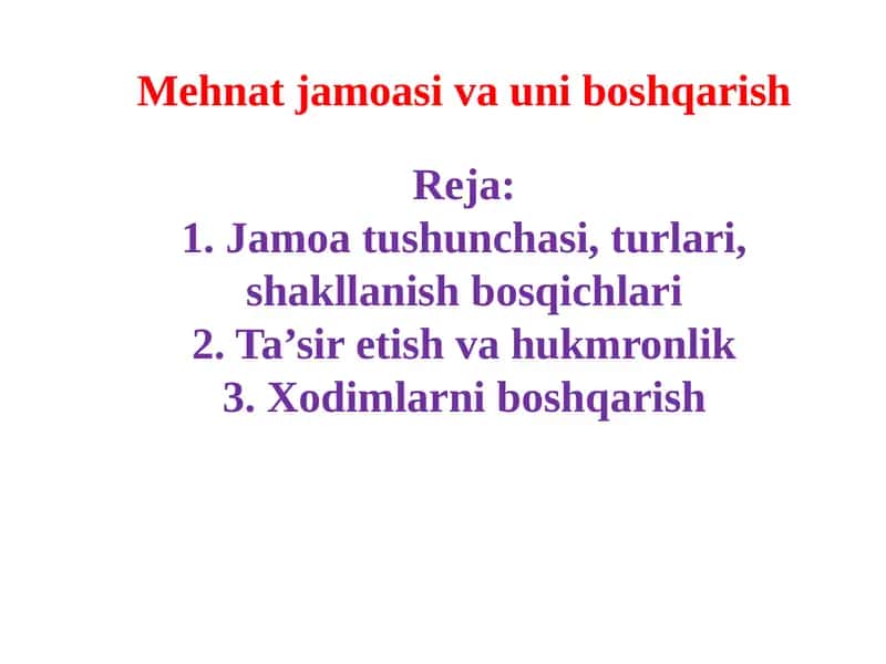 Mehnat jamoasi va uni boshqarish