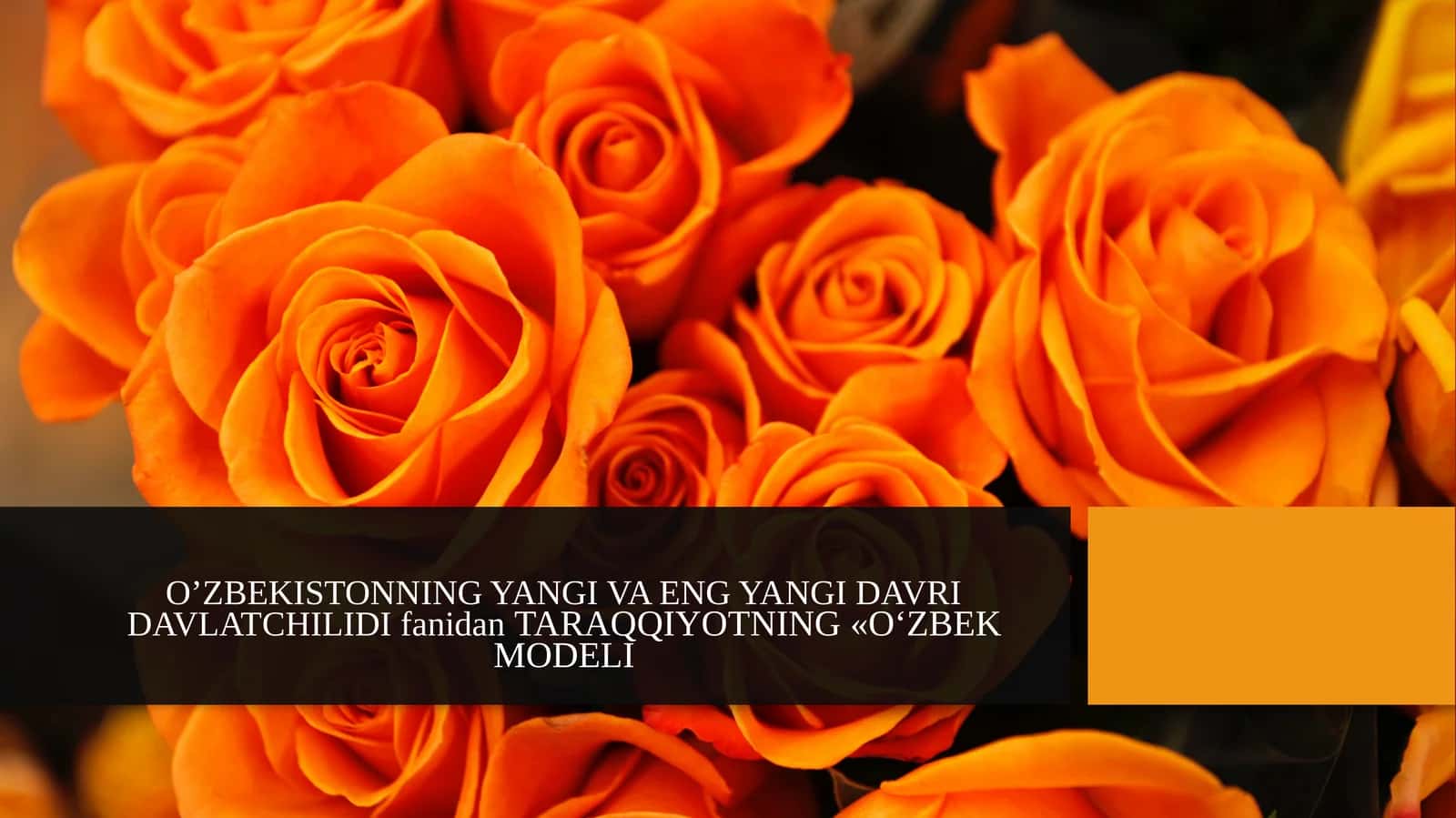 O’ZBEKISTONNING YANGI VA ENG YANGI DAVRI DAVLATCHILIDI fanidan TARAQQIYOTNING «O‘ZBEK MODELI
