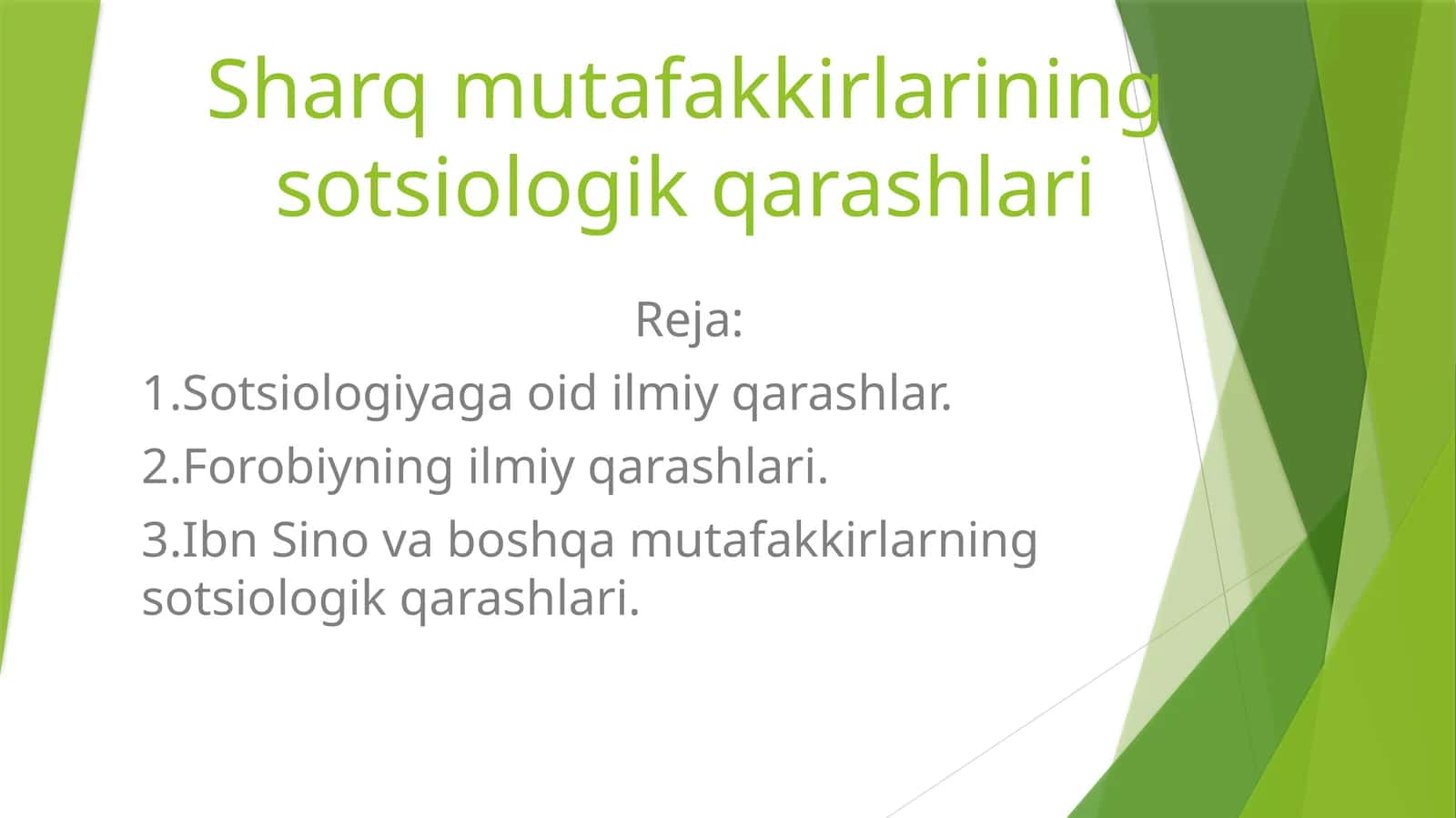 Sharq mutafakkirlarining sotsiologik qarashlari
