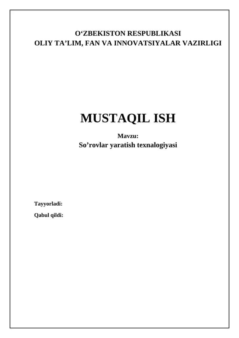 So‘rovlar yaratish texnologiyasi