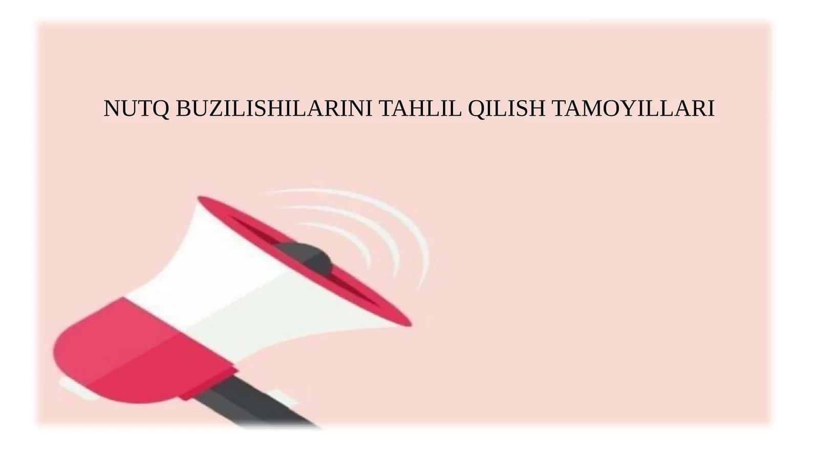 Nutq Buzilishlarini Tahlil Qilish Tamoyillari