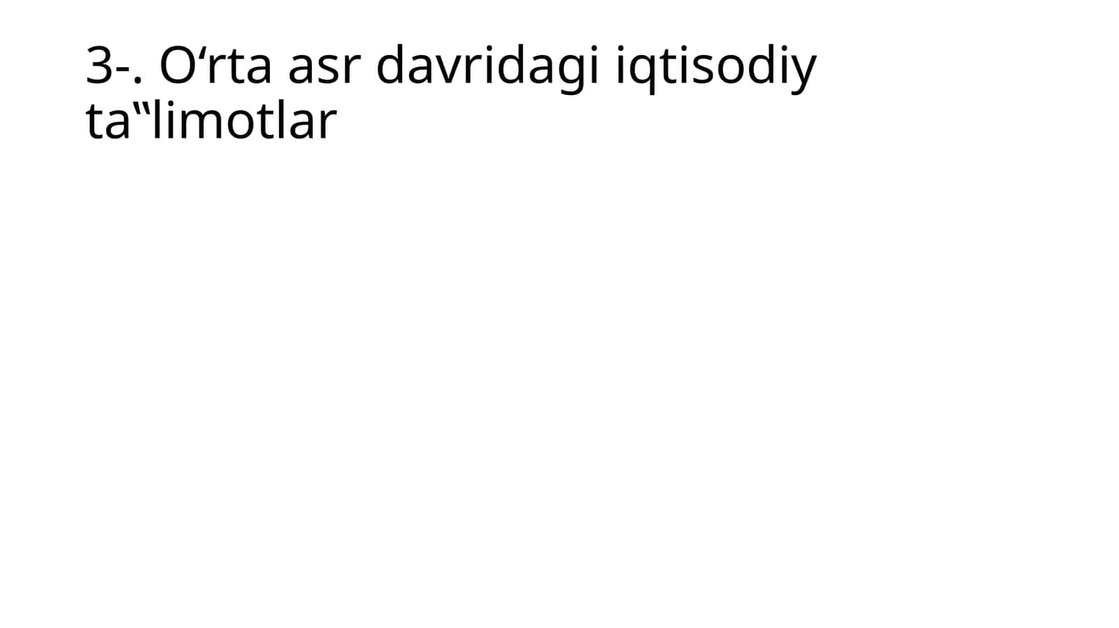 Arab-islom mutafakkirlari iqtisodiy fikrlari