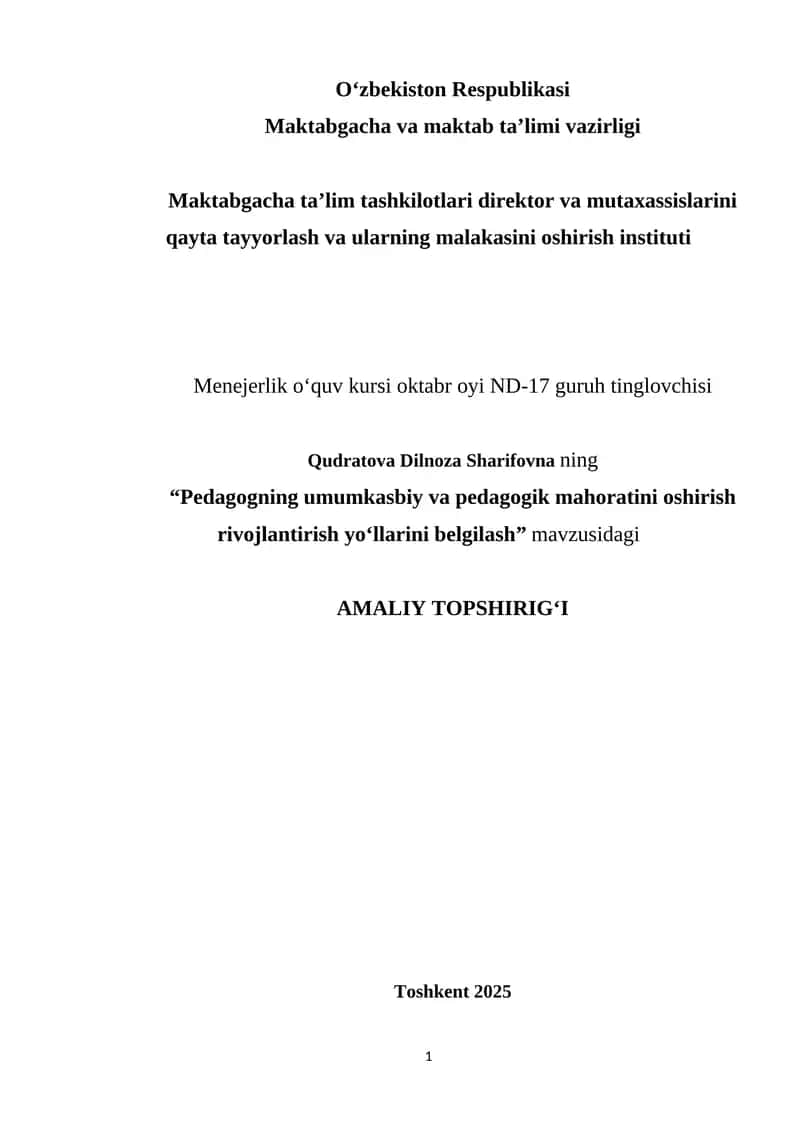 Pedagogning umumkasbiy va pedagogik mahoratini oshirish rivojlantirish yoʻllarini belgilash
