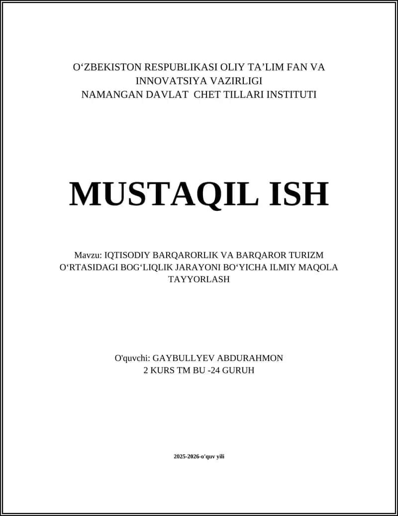 IQTISODIY BARQARORLIK VA BARQAROR TURIZM OʻRTASIDAGI BOGʻLIQLIK JARAYONI BOʻYICHA ILMIY MAQOLA TAYYORLASH