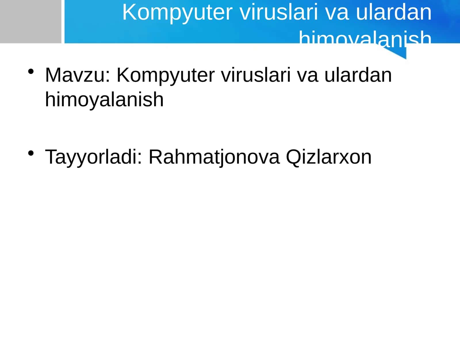 Kompyuter viruslari va ulardan himoyalanish