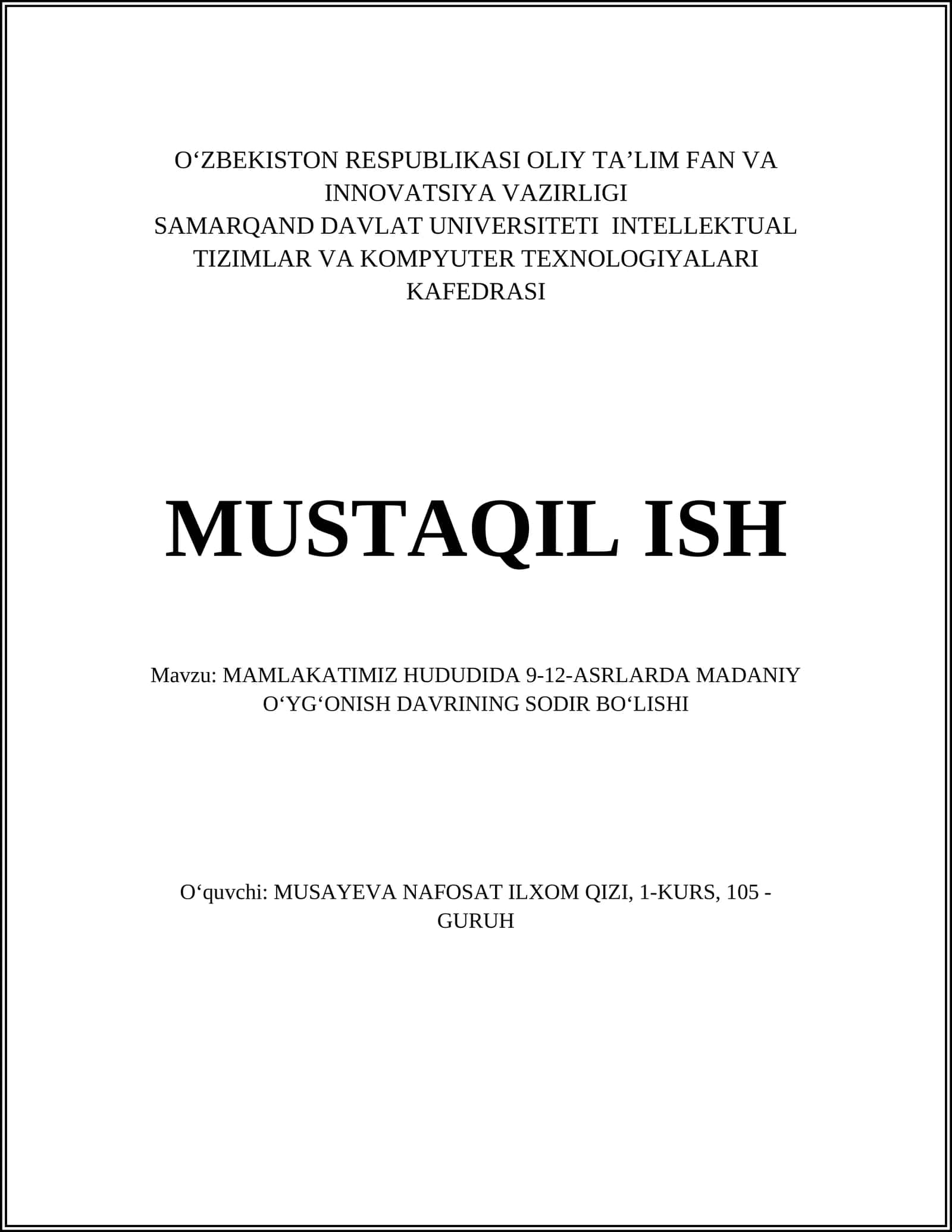 Mamlakatimiz hududida 9-12-asrlarda madaniy o‘yg‘onish davrining sodir bo‘lishi