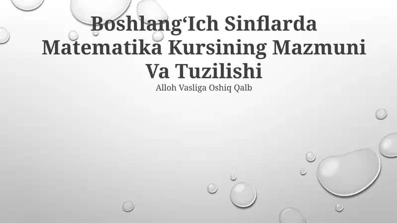 BoshlangʻIch Sinflarda Matematika Kursining Mazmuni Va Tuzilishi