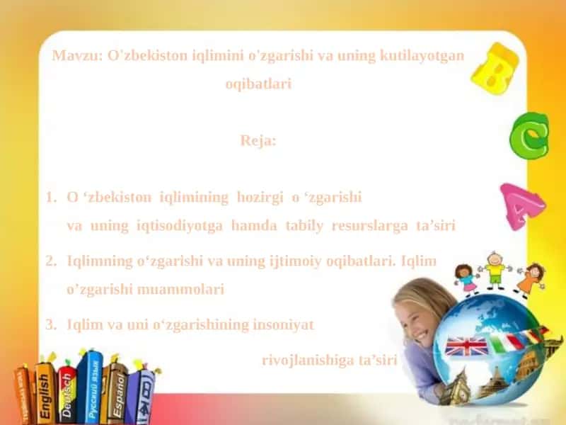 O'zbekiston iqlimini o'zgarishi va uning kutilayotgan oqibatlari