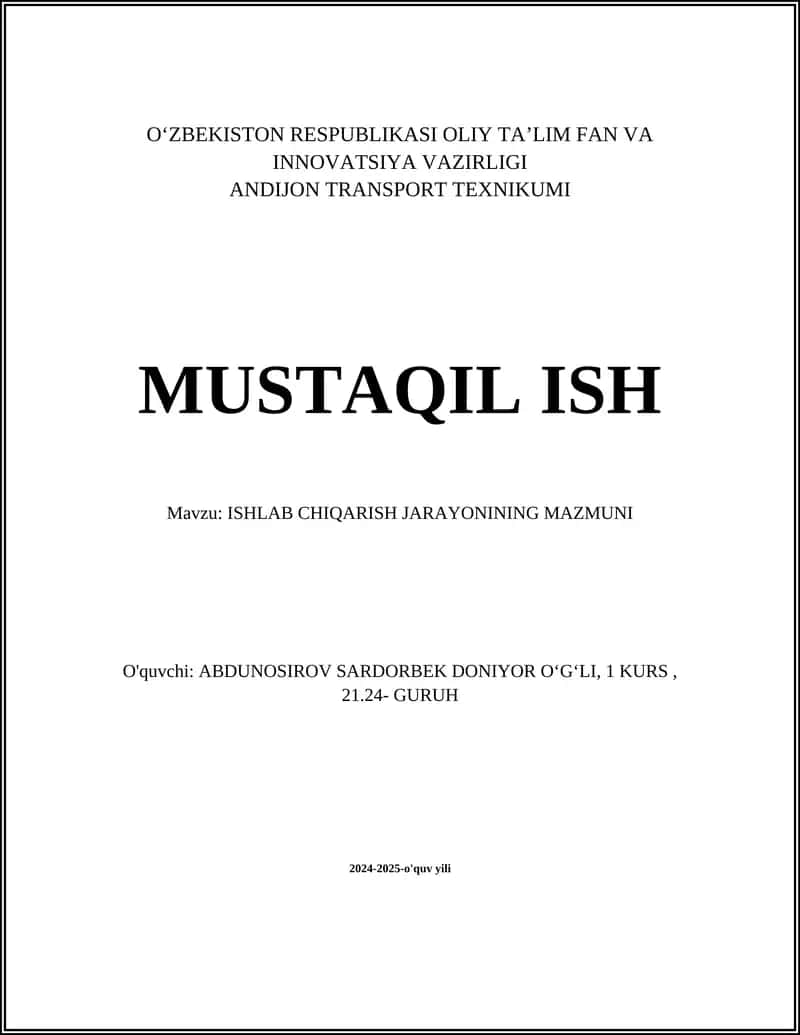 ISHLAB CHIQARISH JARAYONINING MAZMUNI