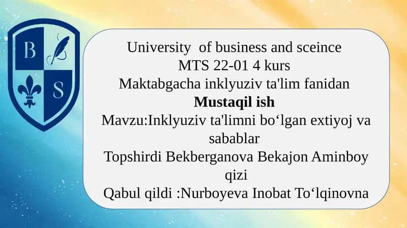 Inklyuziv ta'limni boʻlgan extiyoj va sabablar