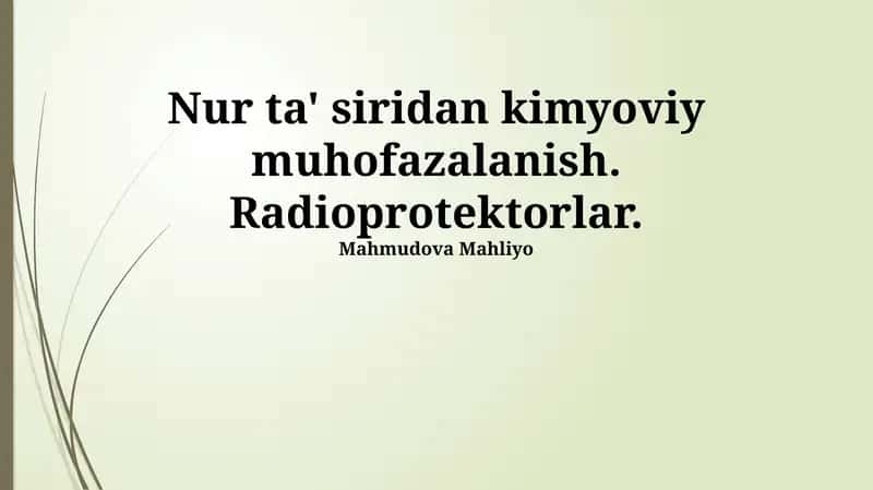 Nur ta' siridan kimyoviy muhofazalanish. Radioprotektorlar