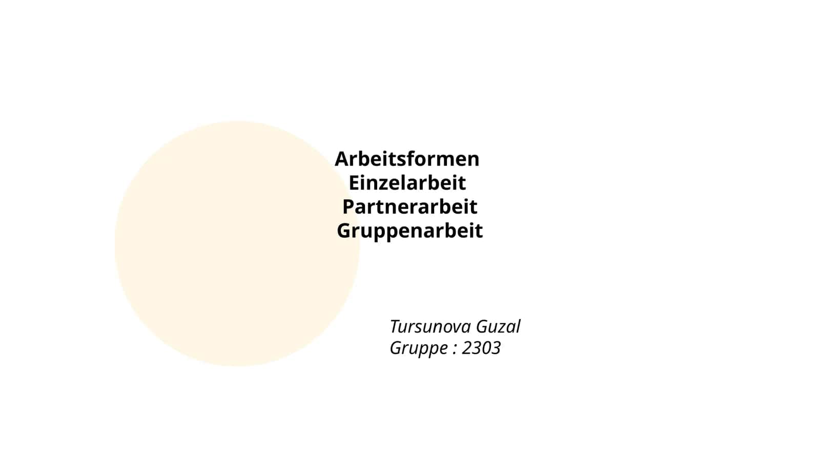 Arbeitsformen