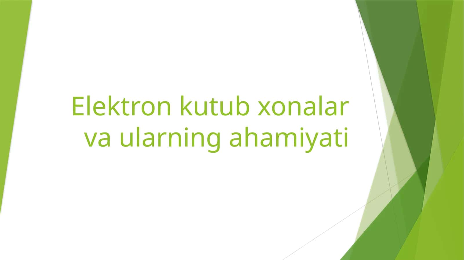 Elektron kutubxonalar va ularning ahamiyati