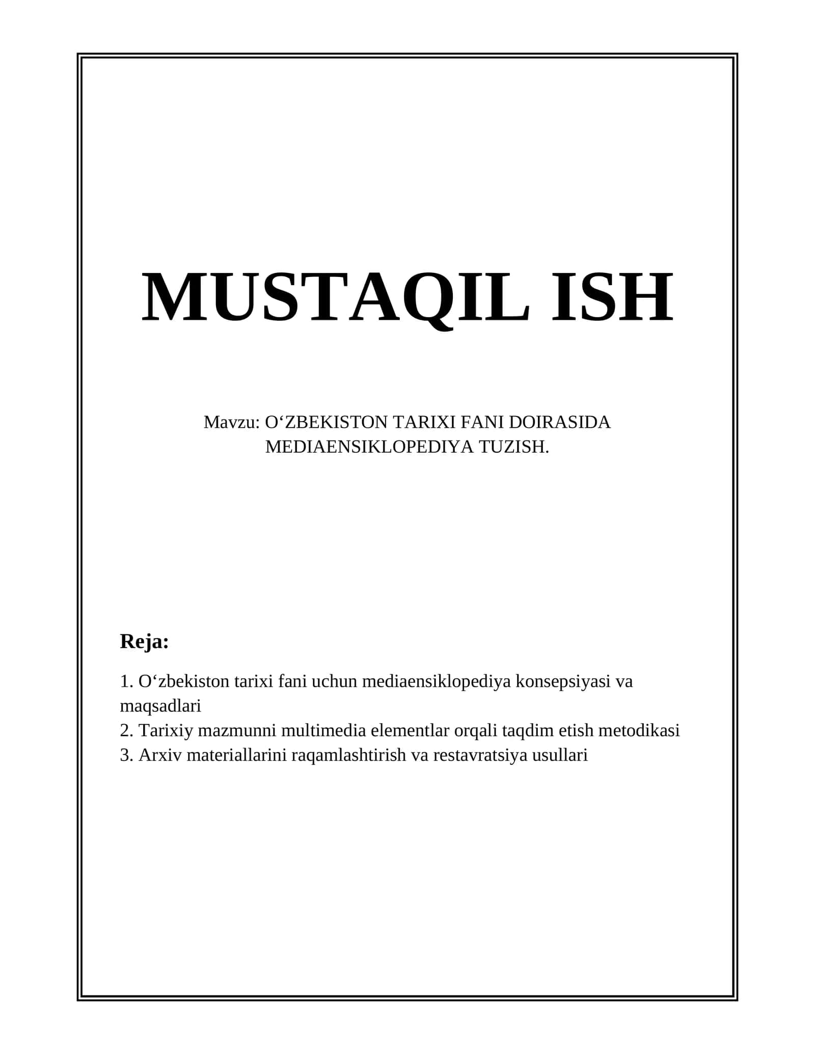 Oʻzbekiston tarixi fani doirasida mediaensiklopediya tuzish