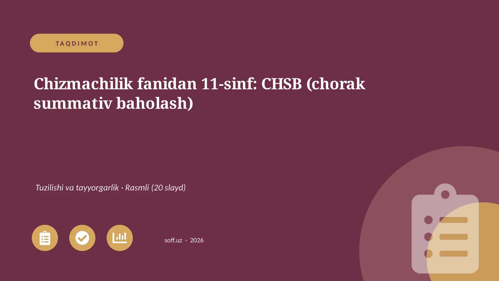 11-sinf: CHSB (chorak summativ baholash)