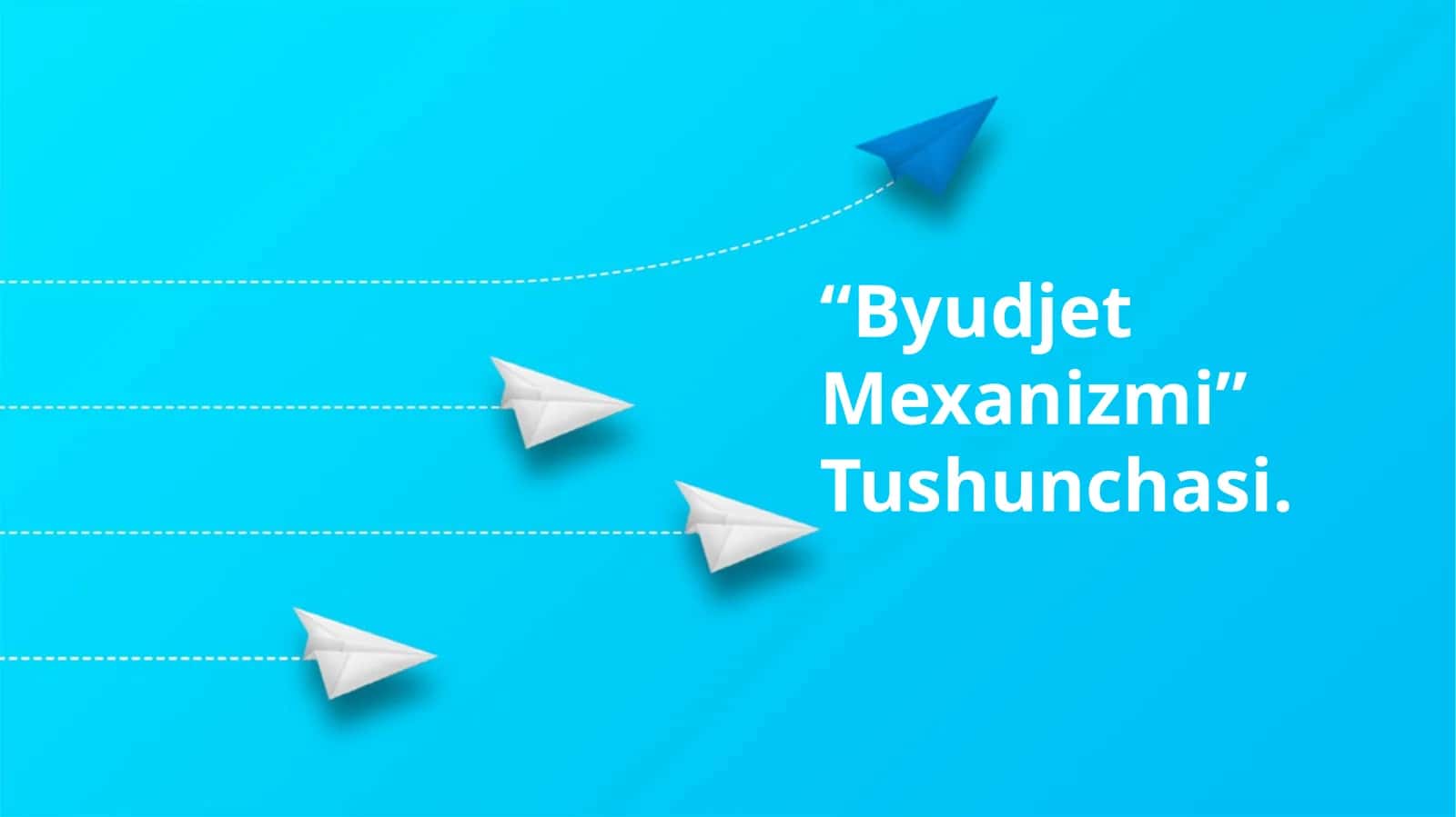 “Byudjet Mexanizmi” Tushunchasi