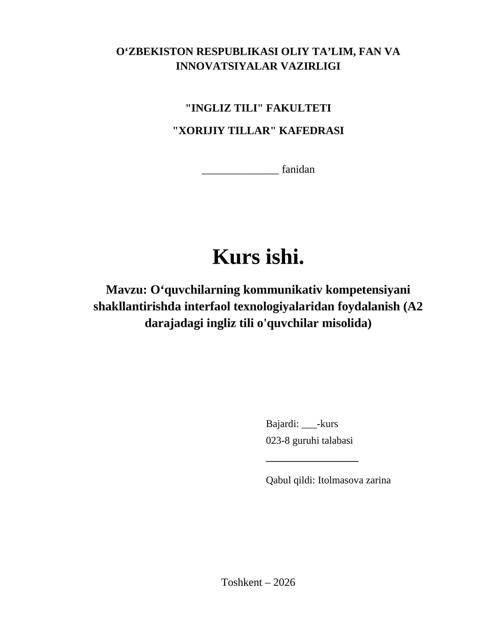 Oʻquvchilarning kommunikativ kompetensiyani shakllantirishda interfaol texnologiyalaridan foydalanish (A2 darajadagi ingliz tili o'quvchilar misolida)