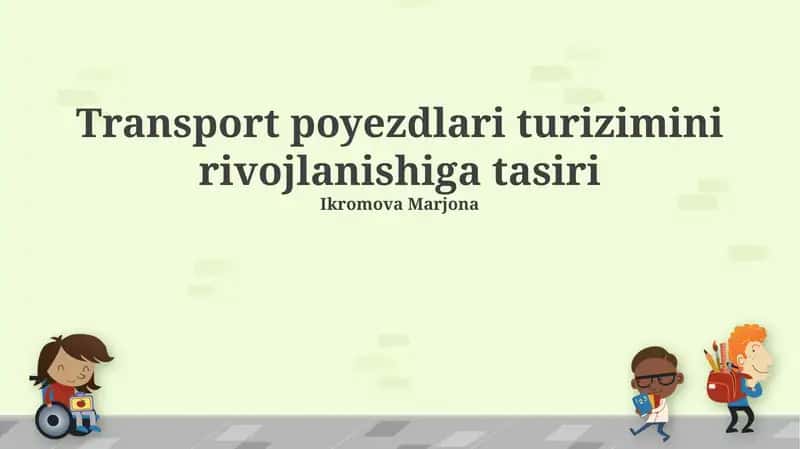 Temir Yo'l Transporti va Turizm