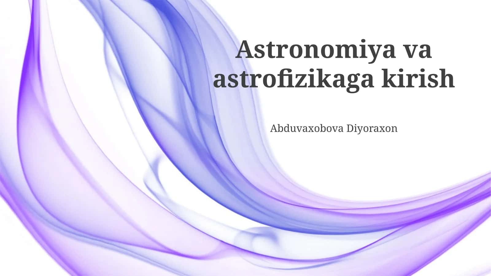 Astronomiya va astrofizikaga kirish