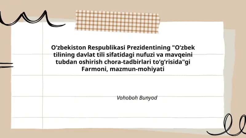 Oʻzbek tilining davlat tili sifatidagi nufuzi va mavqeini tubdan oshirish chora-tadbirlari