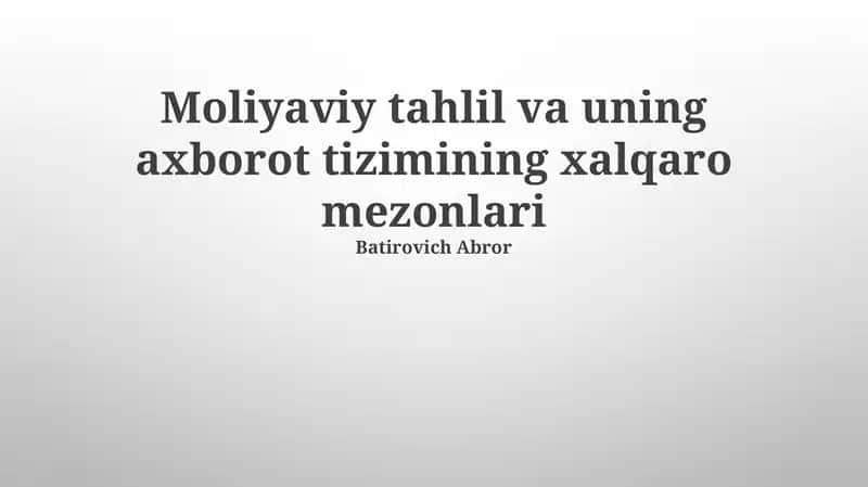 Moliyaviy tahlil va uning axborot tizimining xalqaro mezonlari