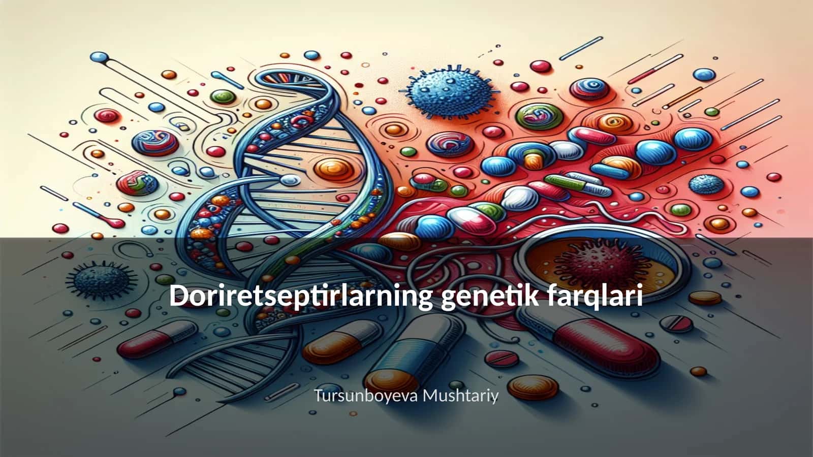 Doriretseptirlarning genetik farqlari
