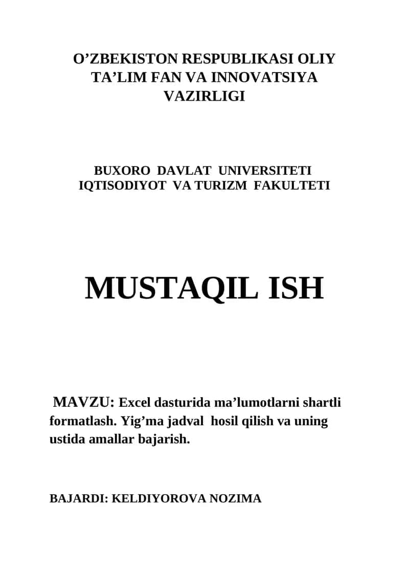 Excel dasturida malumotlarni shartli formatlash. Yig'ma jadval hosil qilish va uning ustida amallar bajarish