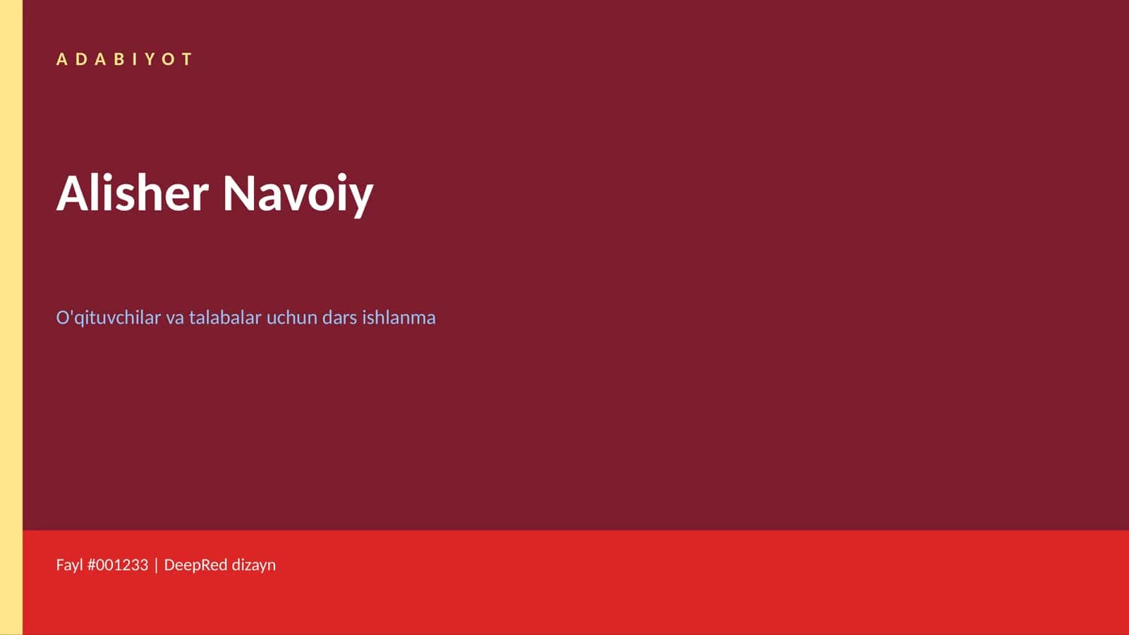 Alisher Navoiy O'qituvchilar va talabalar uchun dars ishlanma