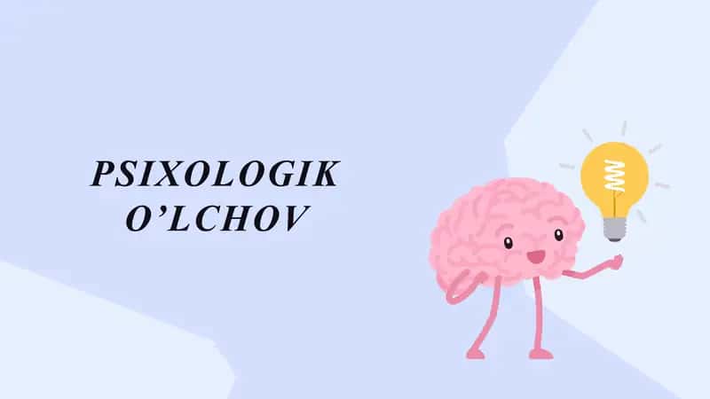 Psixologik o'lchovlar mavzusida taqdimot