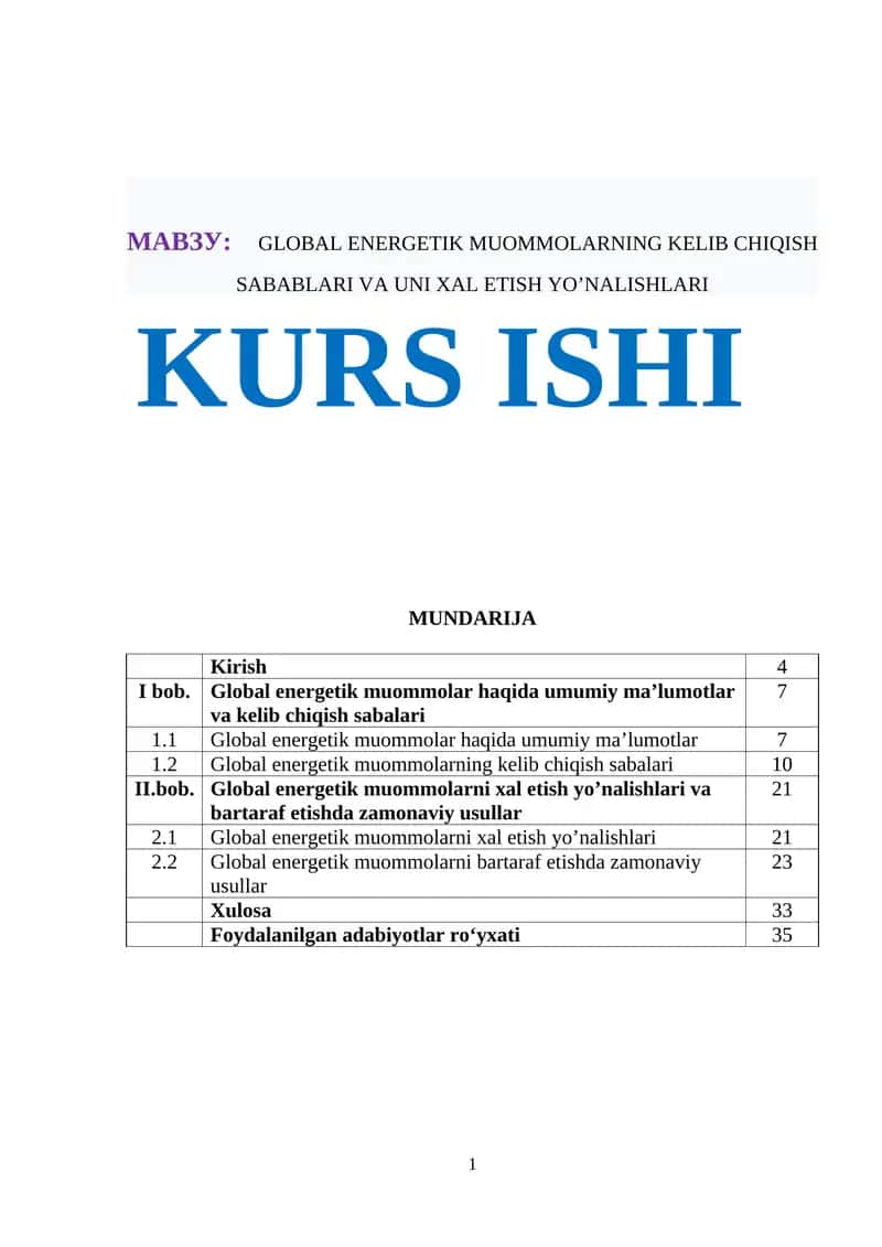 GLOBAL ENERGETIK MUOMMOLARNING KELIB CHIQISH SABABLARI VA UNI XAL ETISH YO’NALISHLARI