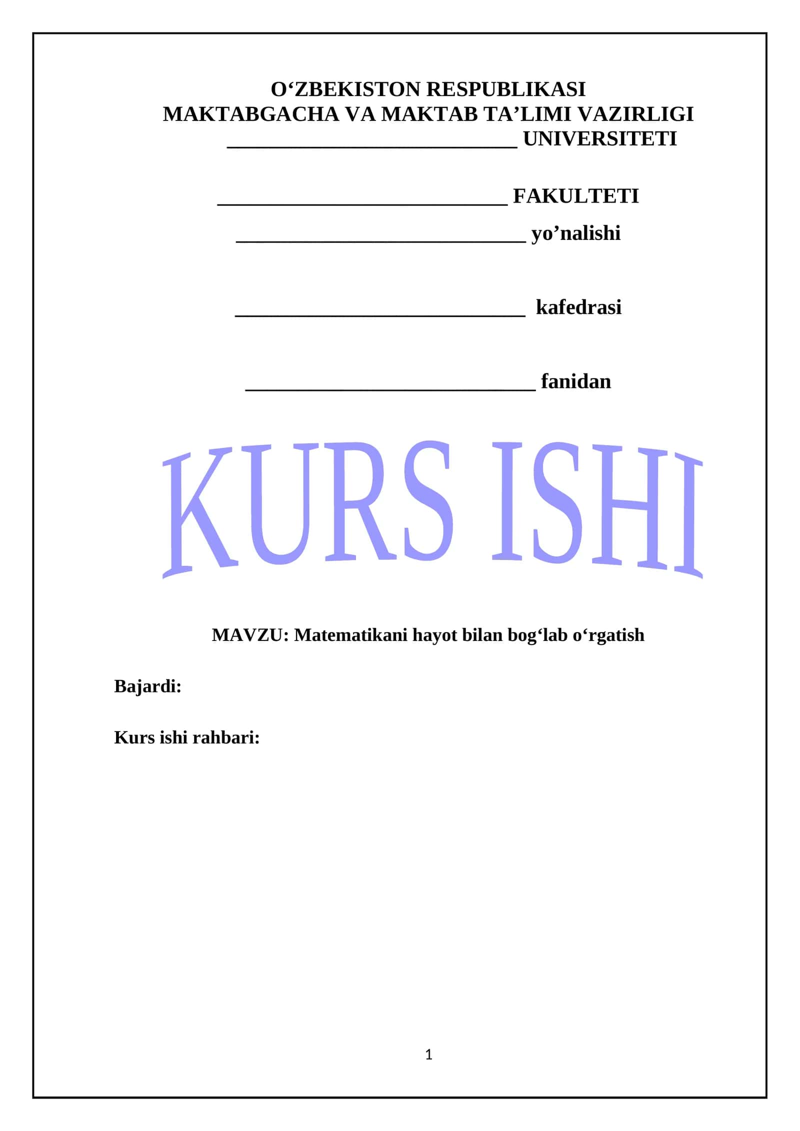Matematikani hayot bilan bog‘lab o‘rgatish