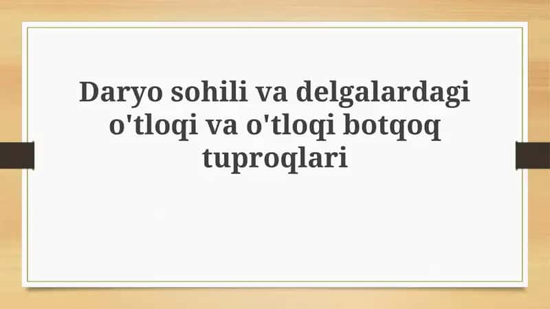 O'tloqi va o'tloqi-botqoq tuproqlari