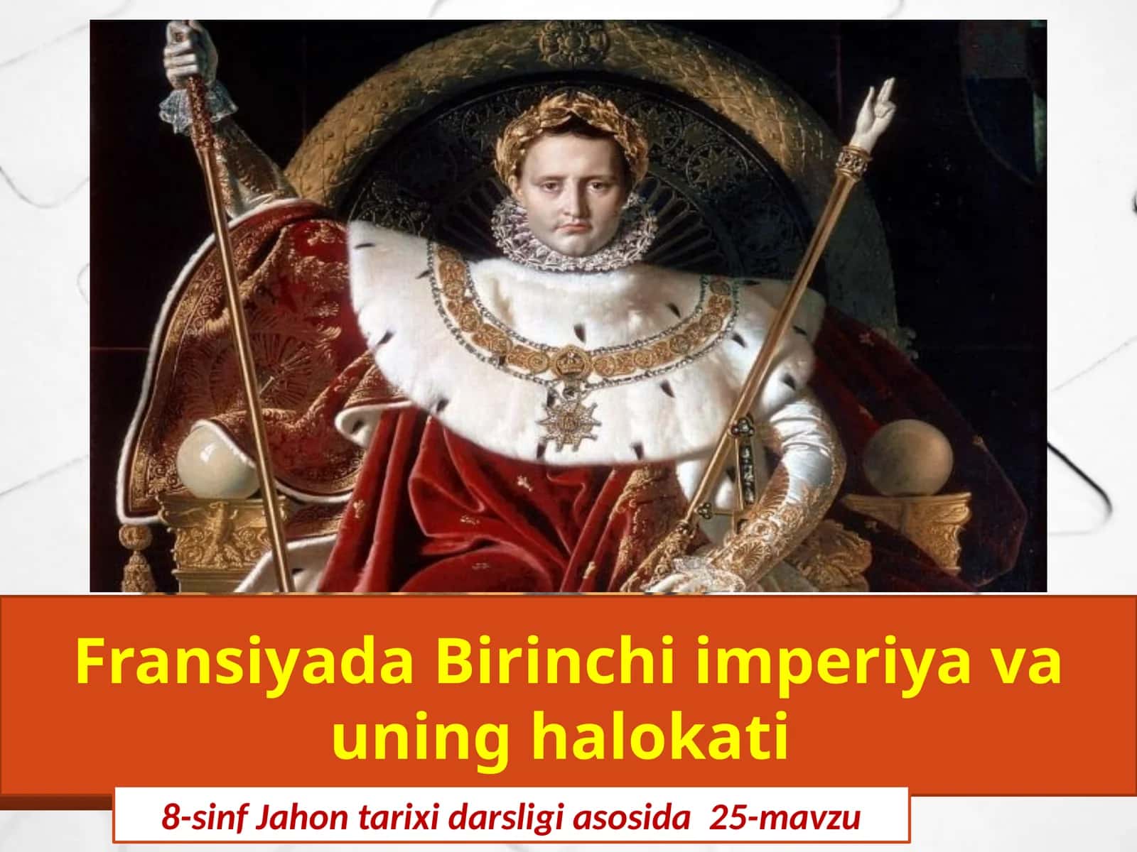 Fransiyada Birinchi imperiya va uning halokati