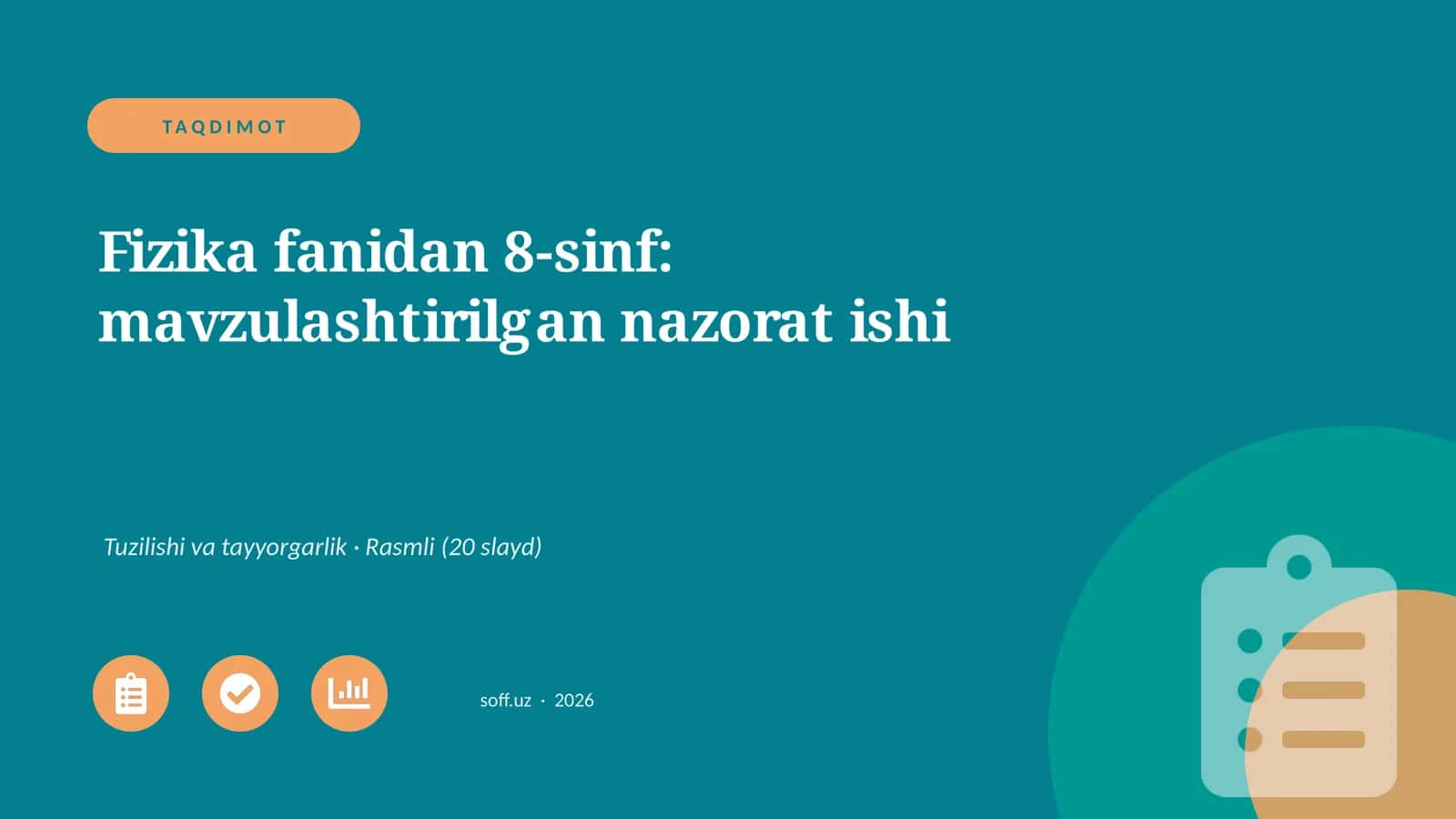 Fizika fanidan 8-sinf: mavzulashtirilgan nazorat ishi