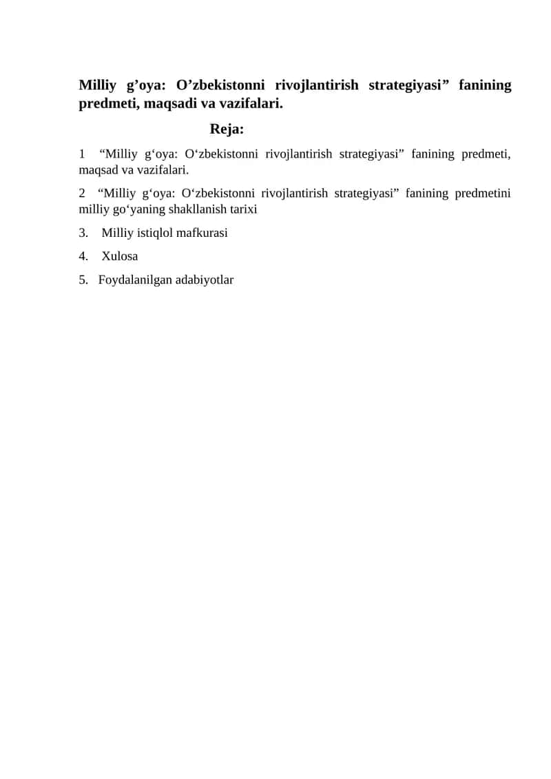 Milliy g’oya: O’zbekistonni rivojlantirish strategiyasi” fanining predmeti, maqsadi va vazifalari.
