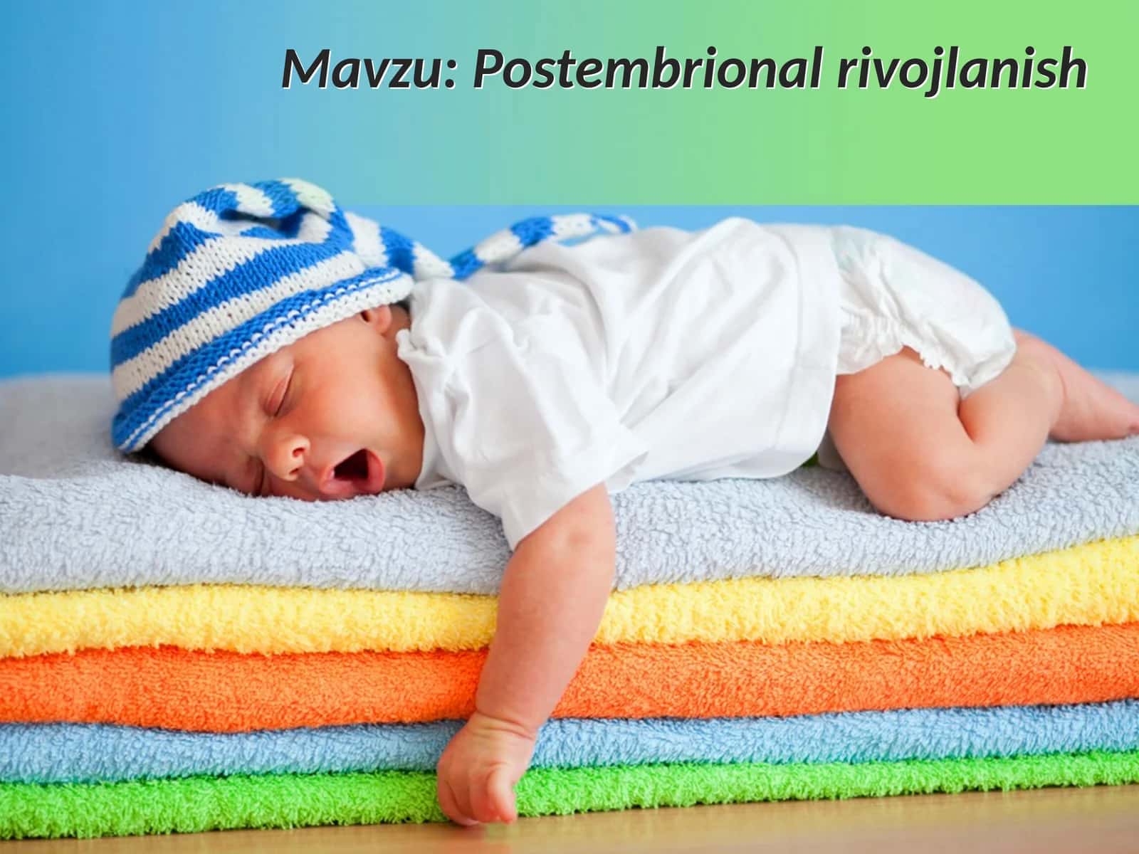 Postembrional rivojlanish 9-sinf biologiya .Postembrional rivojlanish