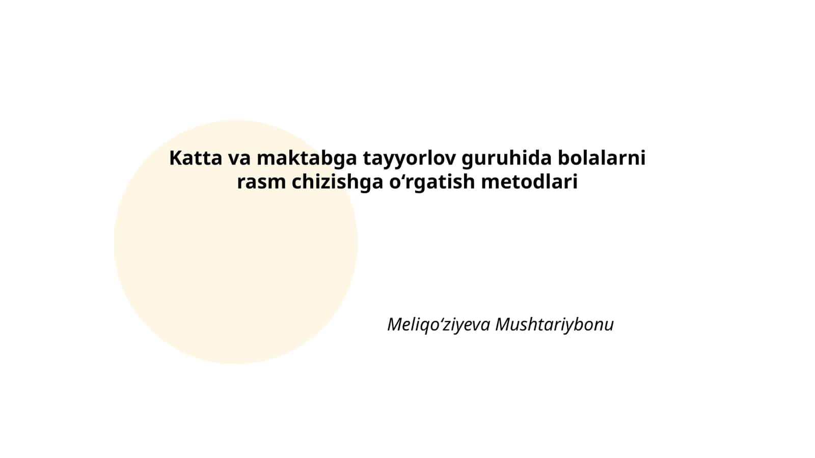 Bolalarni rasm chizishga o‘rgatish metodlari