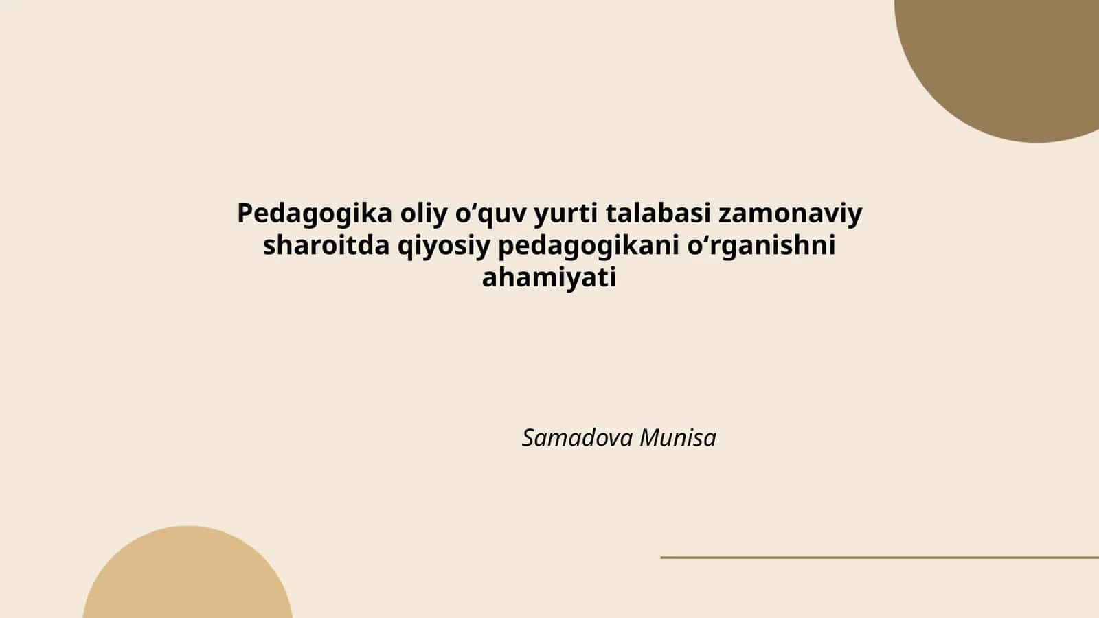 Pedagogika oliy oʻquv yurti talabasi zamonaviy sharoitda qiyosiy pedagogikani oʻrganishni ahamiyati