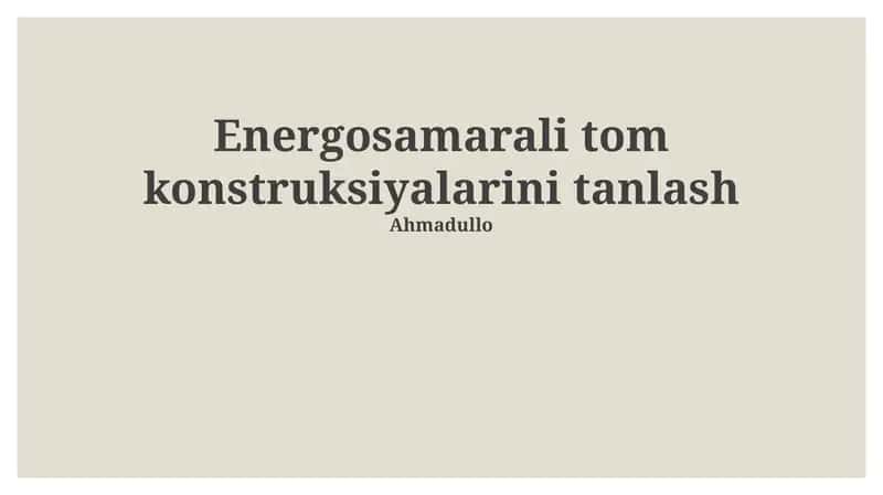 Energosamarali tom konstruksiyalarini tanlash