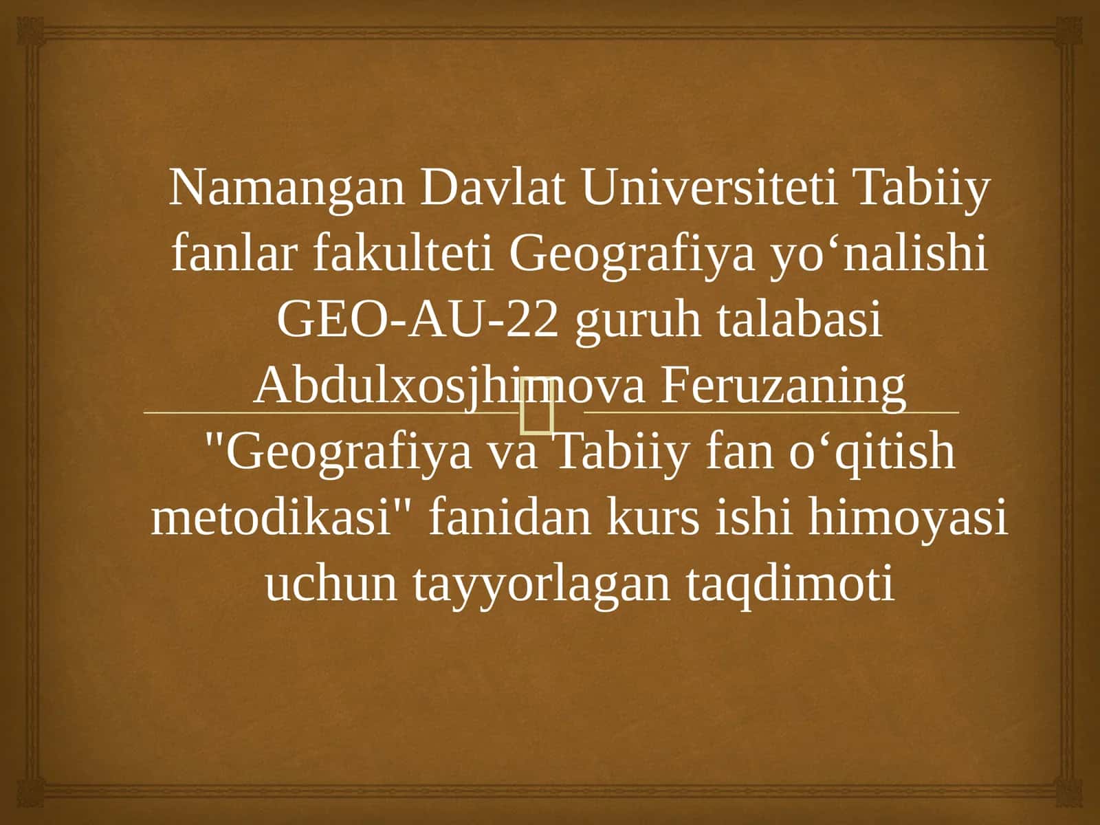 Geografiya va Tabiiy fan o'qitish metodikasi