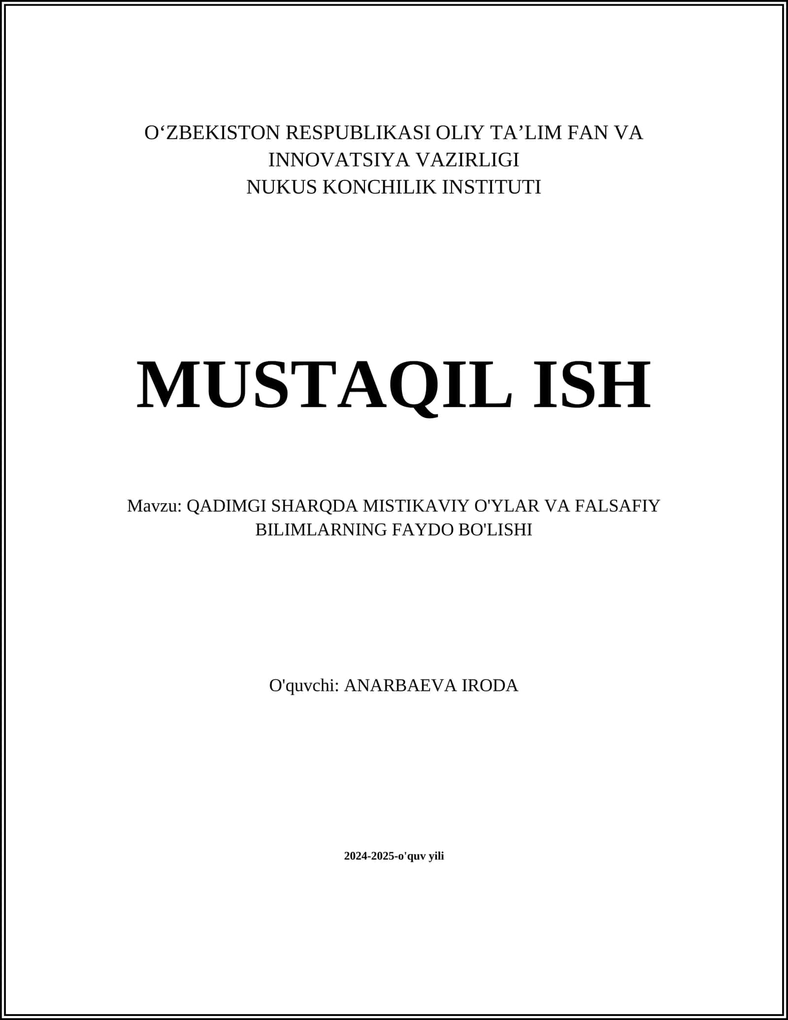 MUSTAQIL ISH Mavzu: QADIMGI SHARQDA MISTIKAVIY O'YLAR VA FALSAFIY BILIMLARNING FAYDO BO'LISHI