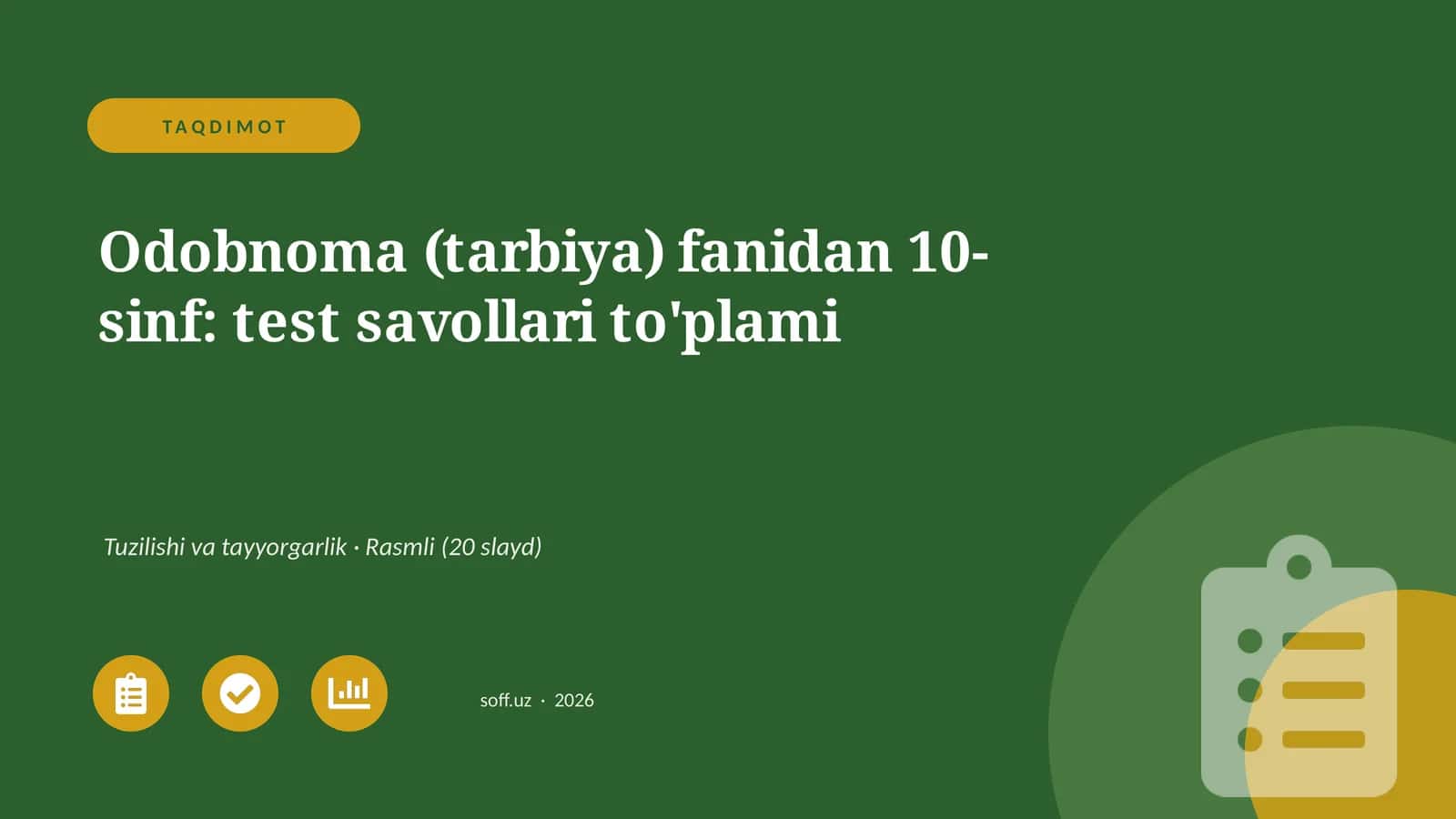 Odobnoma (tarbiya) fanidan 10-sinf: test savollari to'plami