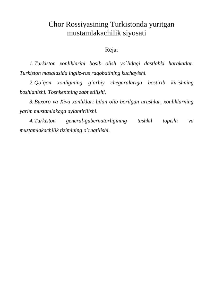 Chor Rossiyasining Turkistonda yuritgan mustamlakachilik siyosati