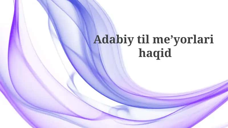 Adabiytilmeʼyorlarihaqid
