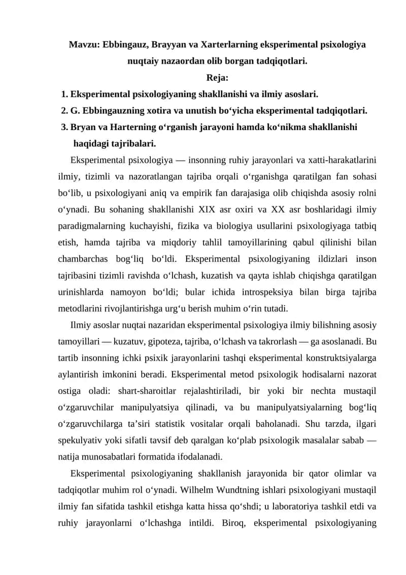 Ebbingauz, Brayyan va Xarterlarning eksperimental psixologiya nuqtaiy nazaordan olib borgan tadqiqotlari.