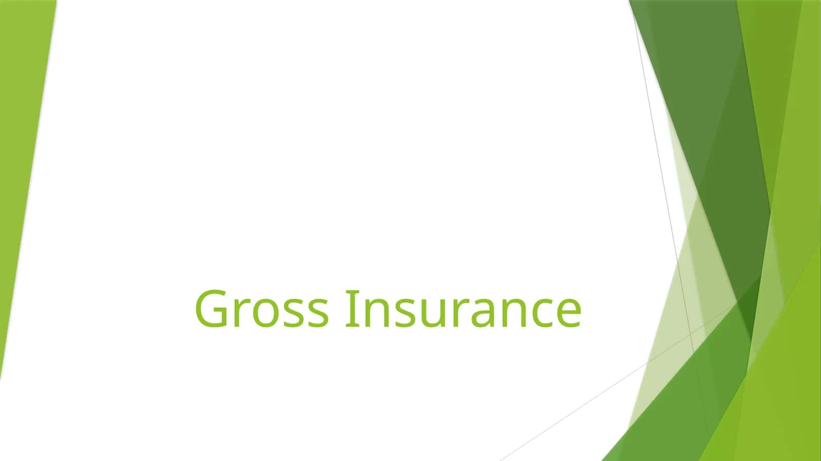Gross Insurance