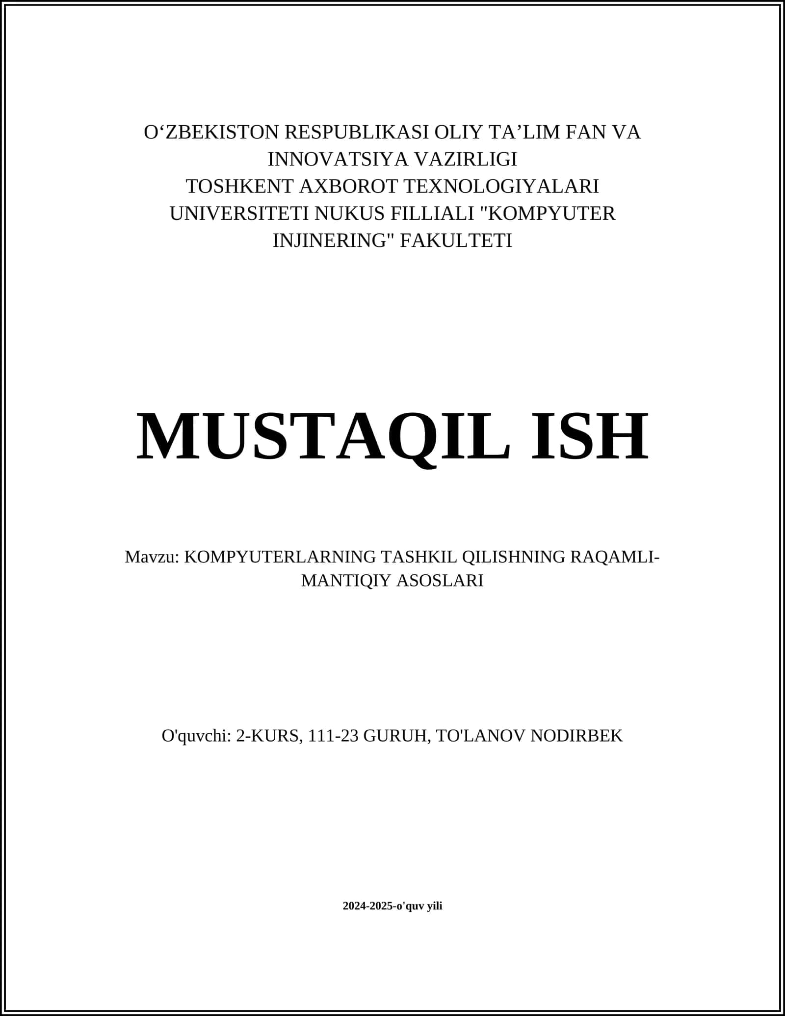 KOMPYUTERLARNING TASHKIL QILISHNING RAQAMLI-MANTIQIY ASOSLARI