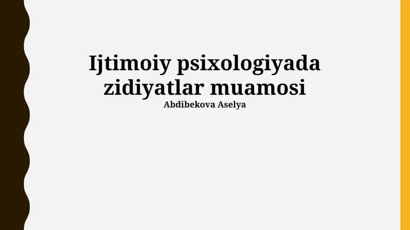 Ijtimoiy psixologiyada zidiyatlar muamosi